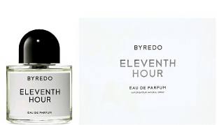 Eleventh Hour Byredo